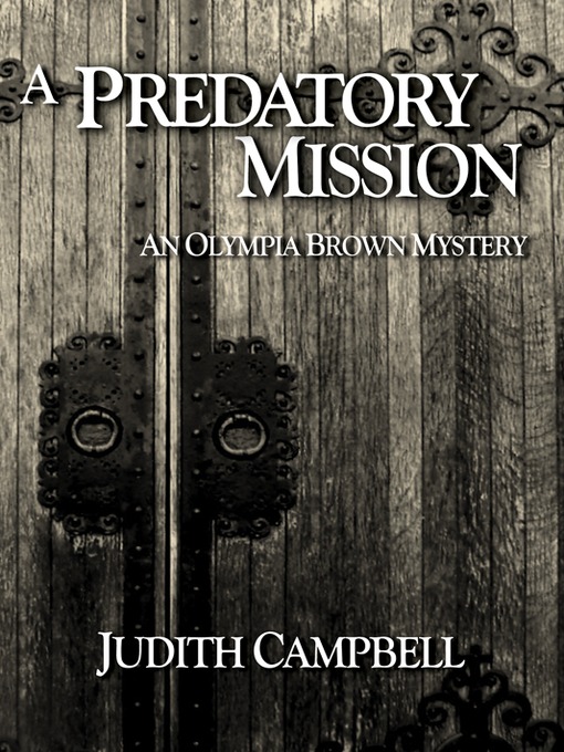 Title details for A Predatory Mission by Judith Campbell - Available